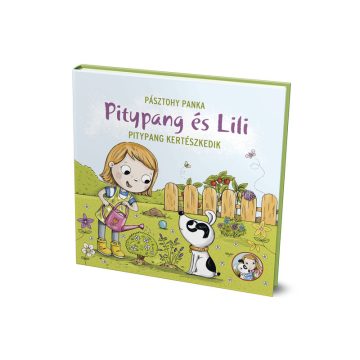 Pitypang és Lili - Pitypang kertészkedik