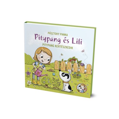Pitypang és Lili - Pitypang kertészkedik